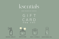 Ksentials digital gift card for candles, home fragrance, and gift sets.