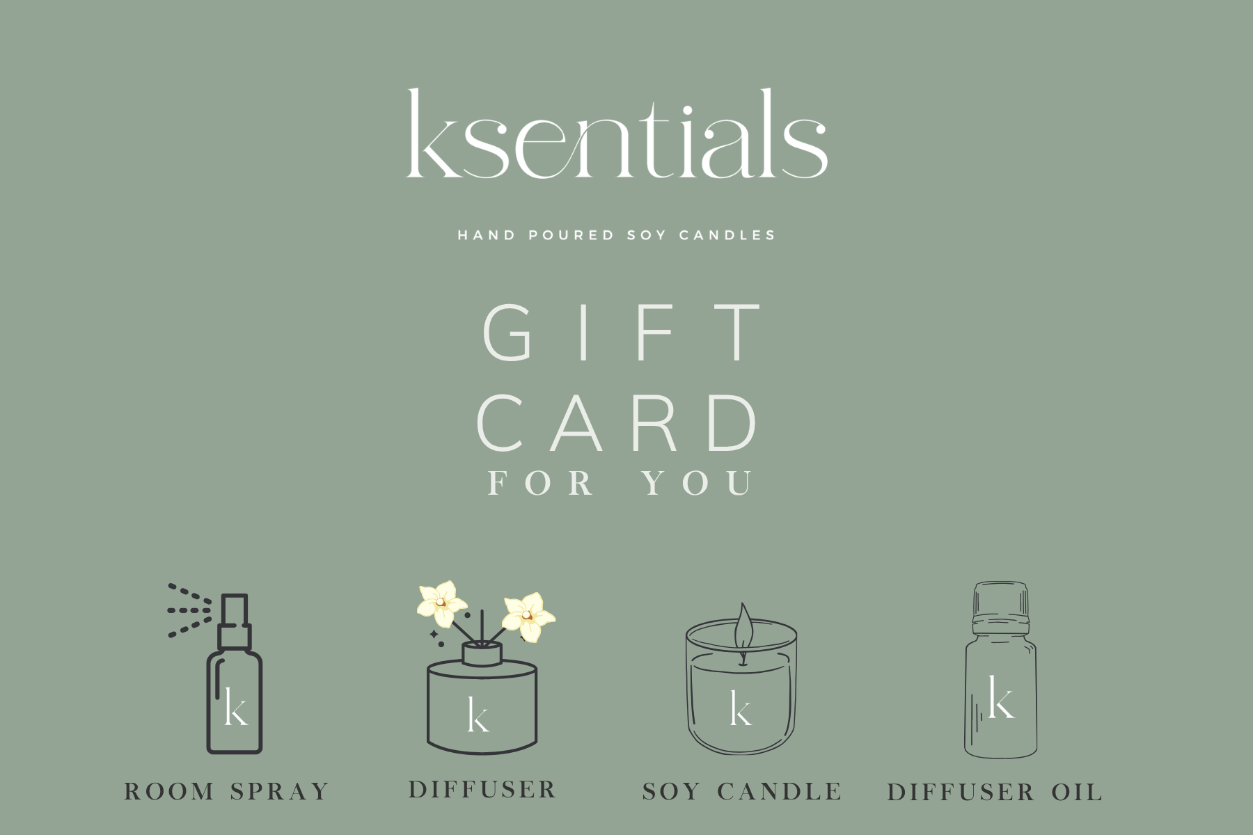 Ksentials digital gift card for candles, home fragrance, and gift sets.