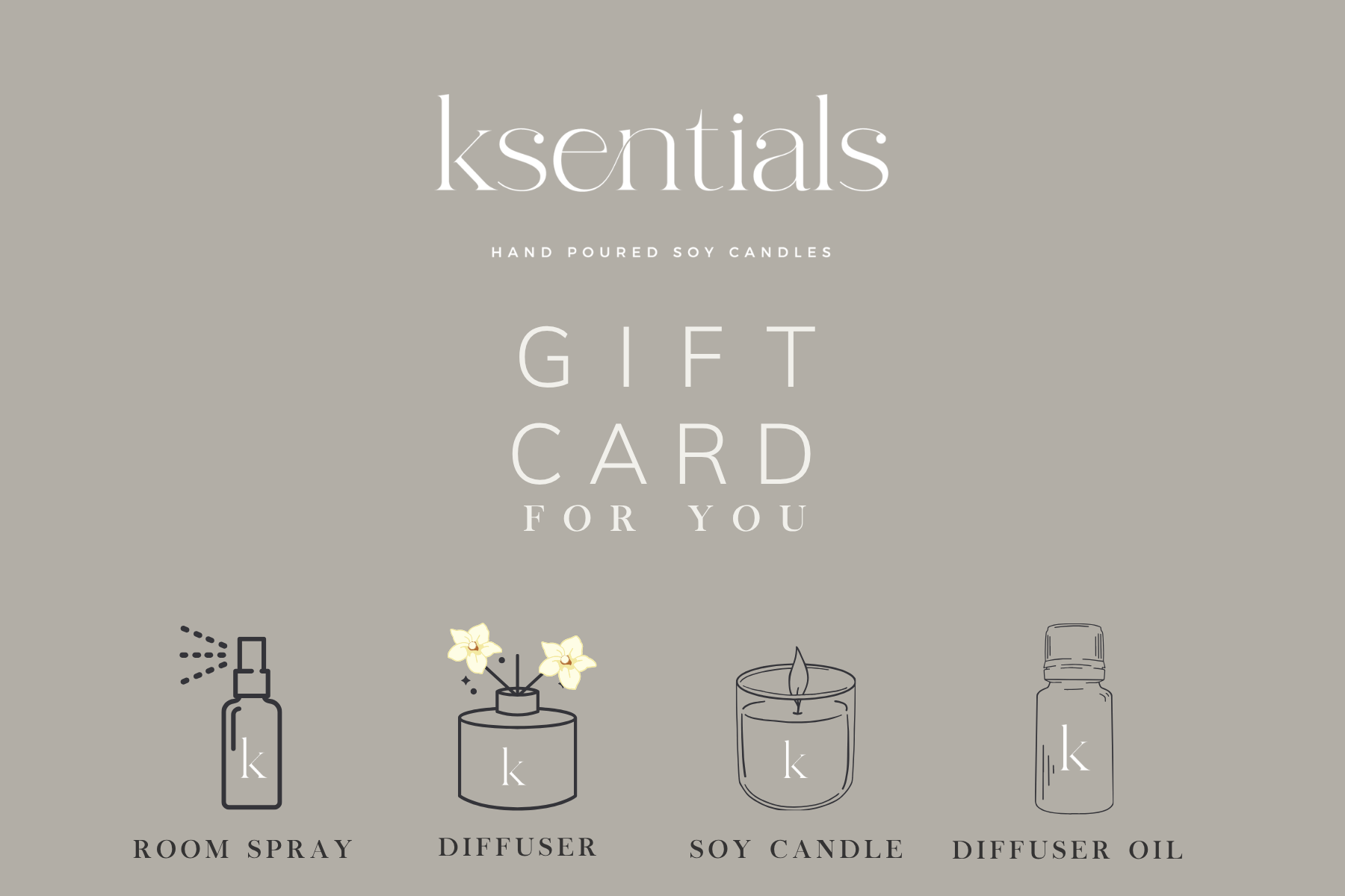 Ksentials digital gift card for candles, home fragrance, and gift sets.